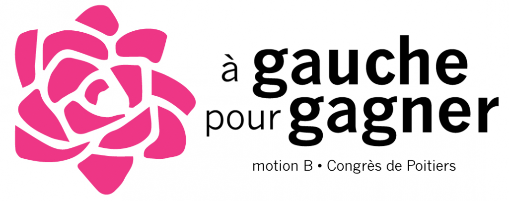 A gauche, pour gagner ! - motion B pour le Congrès de Poitiers